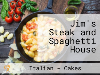 Jim's Steak and Spaghetti House
