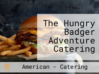 The Hungry Badger Adventure Catering