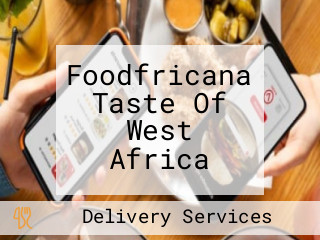 Foodfricana Taste Of West Africa