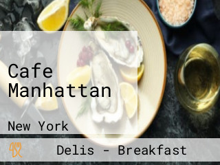 Cafe Manhattan