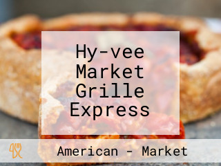 Hy-vee Market Grille Express