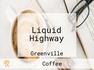 Liquid Highway
