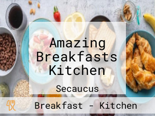 Amazing Breakfasts Kitchen