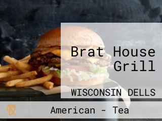 Brat House Grill