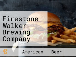 Firestone Walker Brewing Company Paso Robles
