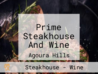 Prime Steakhouse And Wine