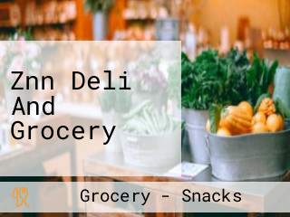 Znn Deli And Grocery