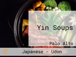 Yin Soups