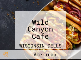 Wild Canyon Cafe