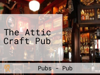 The Attic Craft Pub