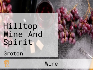 Hilltop Wine And Spirit
