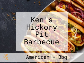 Ken's Hickory Pit Barbecue