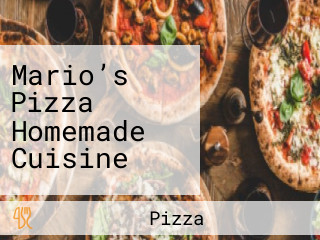 Mario’s Pizza Homemade Cuisine