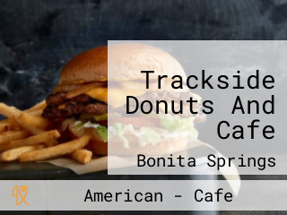 Trackside Donuts And Cafe