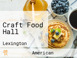 Craft Food Hall
