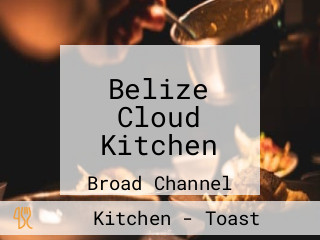 Belize Cloud Kitchen