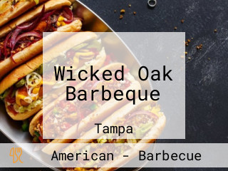 Wicked Oak Barbeque