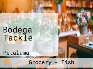 Bodega Tackle