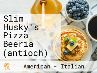 Slim Husky's Pizza Beeria (antioch)