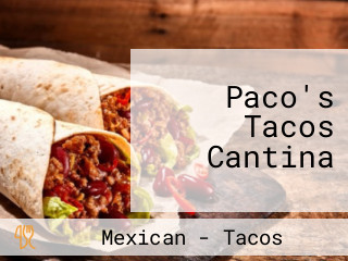 Paco's Tacos Cantina