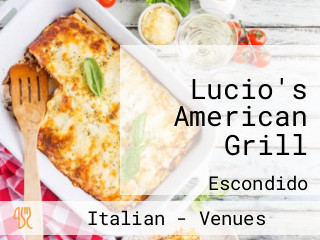 Lucio's American Grill