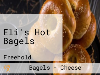 Eli's Hot Bagels