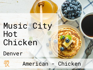Music City Hot Chicken