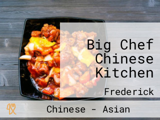 Big Chef Chinese Kitchen