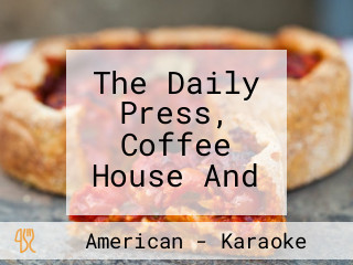 The Daily Press, Coffee House And