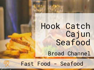 Hook Catch Cajun Seafood
