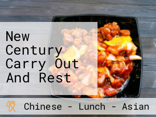 New Century Carry Out And Rest