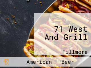 71 West And Grill