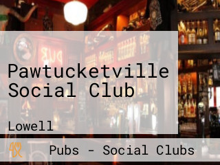 Pawtucketville Social Club