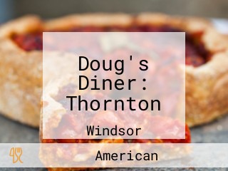 Doug's Diner: Thornton