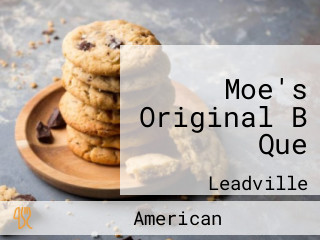 Moe's Original B Que