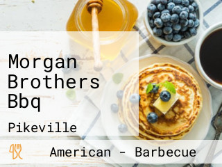 Morgan Brothers Bbq
