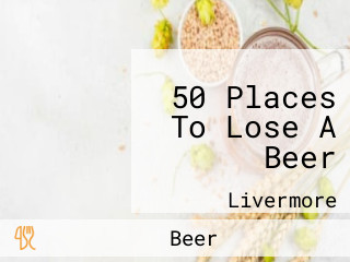 50 Places To Lose A Beer