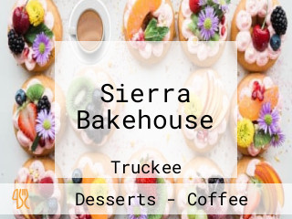 Sierra Bakehouse
