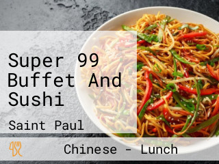 Super 99 Buffet And Sushi