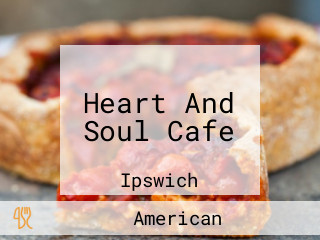 Heart And Soul Cafe