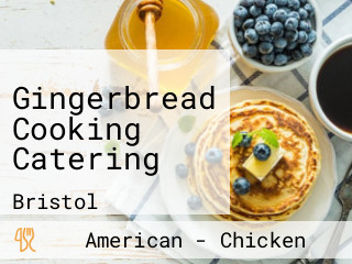 Gingerbread Cooking Catering