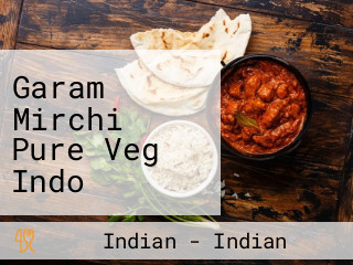 Garam Mirchi Pure Veg Indo Chinese And Rajasthani Cuisine