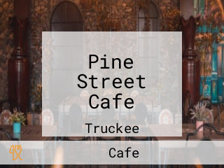 Pine Street Cafe