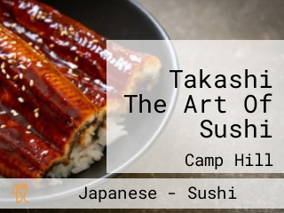 Takashi The Art Of Sushi