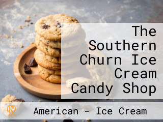 The Southern Churn Ice Cream Candy Shop