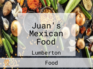 Juan's Mexican Food