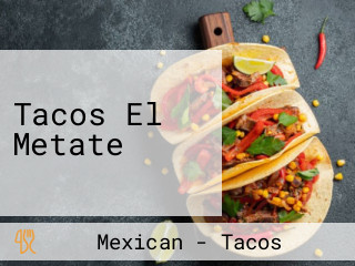 Tacos El Metate