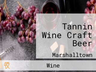 Tannin Wine Craft Beer