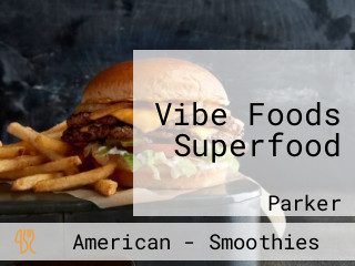 Vibe Foods Superfood