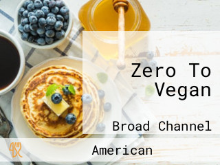Zero To Vegan